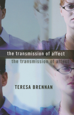 The Transmission of Affect by Teresa Brennan