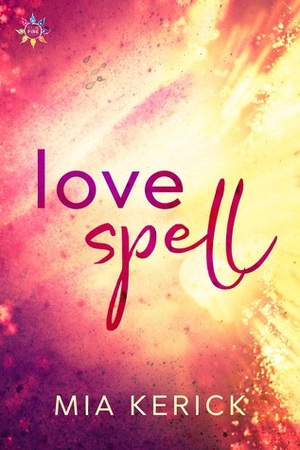Love Spell by Mia Kerick