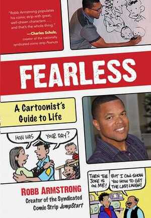 Fearless: A Cartoonist's Guide to Life by Robb Armstrong