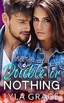 Double or Nothing by Lyla Grace, Lyla Grace