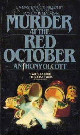 Murder at the Red October by Anthony Olcott