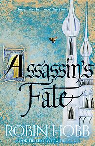 Assassin's Fate by Robin Hobb