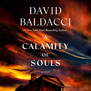 A Calamity of Souls by David Baldacci