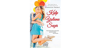 Kalp Yolunu Seçer by Jennifer Probst