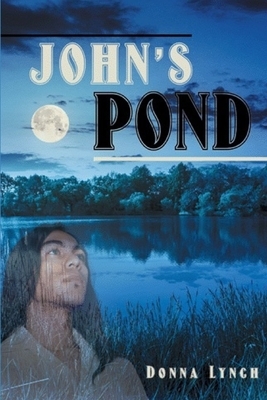 John's Pond by Donna Lynch