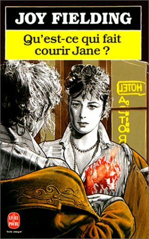 Qu'est-ce qui fait courir Jane ? by Joy Fielding