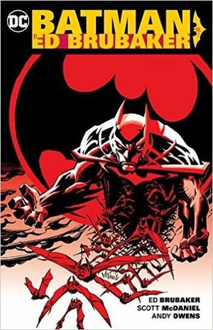Batman by Ed Brubaker Vol. 2 by Ed Brubaker, Scott McDaniel