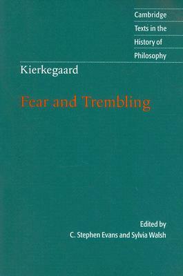 Kierkegaard: Fear and Trembling by Søren Kierkegaard