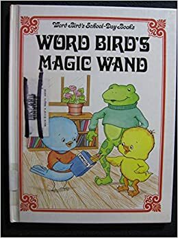Word Bird's (R) Magic Wand by Jane Belk Moncure