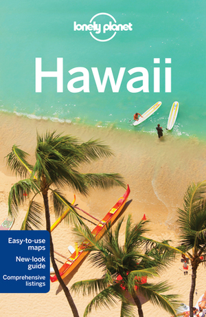 Lonely Planet Guide Hawaii by Sara Benson