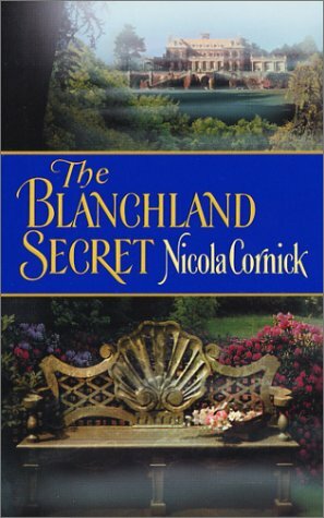 The Blanchland Secret by Nicola Cornick