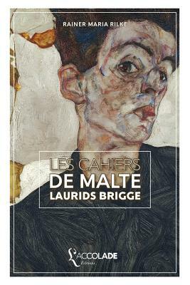 Les cahiers de Malte Laurids Brigge: édition bilingue allemand/français (+ audio intégré) by Rainer Maria Rilke