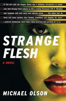 Strange Flesh by Michael Olson