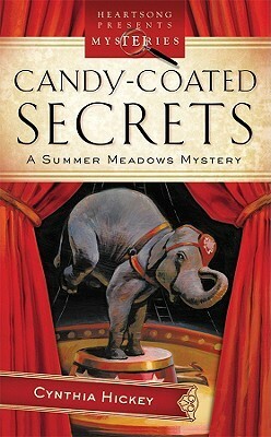 Candy Coated Secrets by Cynthia Hickey