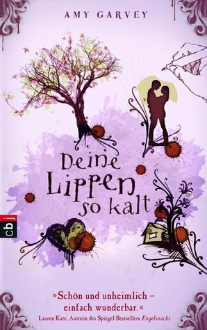 Deine Lippen, so kalt by Amy Garvey