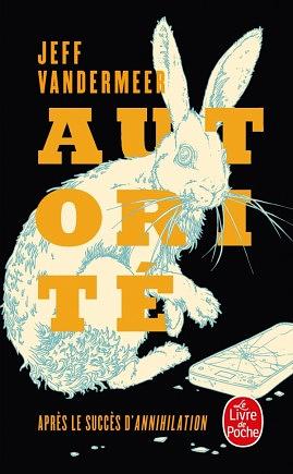 Autorité by Jeff VanderMeer