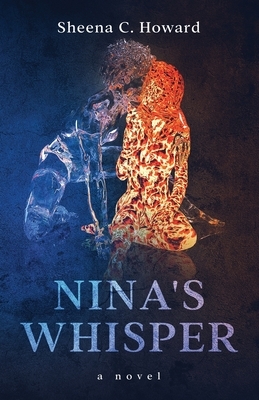 Nina's Whisper by Sheena C. Howard