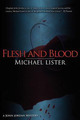 Flesh and Blood by Michael Lister