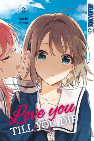 Love you till you die, Band 2 by Nachi Aono