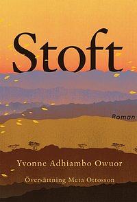 Stoft by Yvonne Adhiambo Owuor