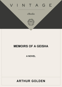 Memoirs of a Geisha by Arthur Golden