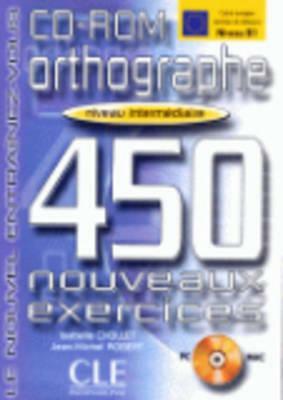 Orthographe 450 Exercises CD-ROM (Intermediate) by Collective, Sirejols