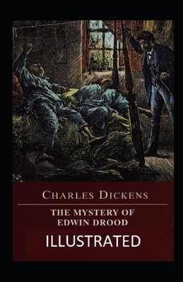 The Mystery of Edwin Drood illustrated by Charles Dickens