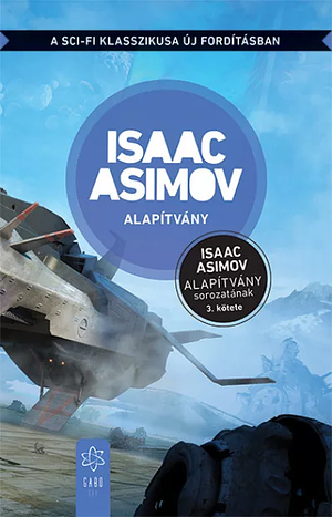 Alapítvány by Isaac Asimov