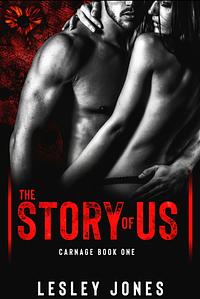 The Story of Us by Lesley Jones