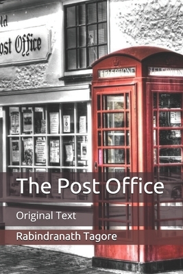 The Post Office: Original Text by Rabindranath Tagore