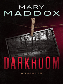 Darkroom by Mary Maddox