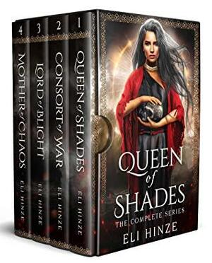 Queen of Shades: The Complete Series by Eli Hinze