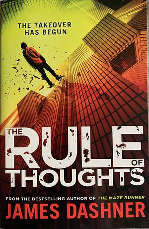 The Rule of Thoughts by James Dashner