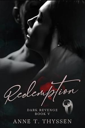 Redemption by Anne T. Thyssen