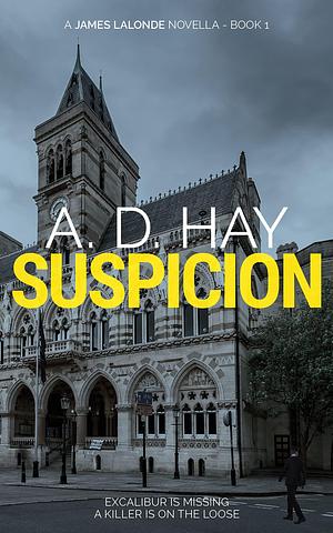 Suspicion: A James Lalonde Novella by A.D. Hay