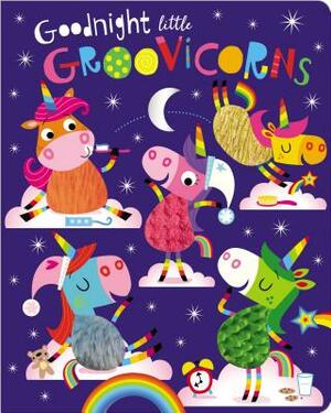Goodnight Little Groovicorns by Make Believe Ideas Ltd