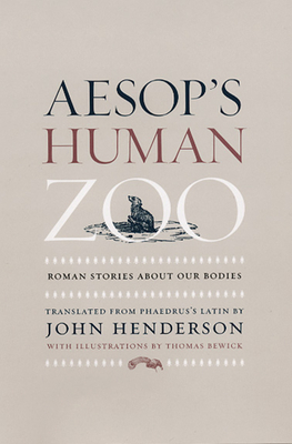 Aesop's Human Zoo: Roman Stories about Our Bodies by Phaedrus