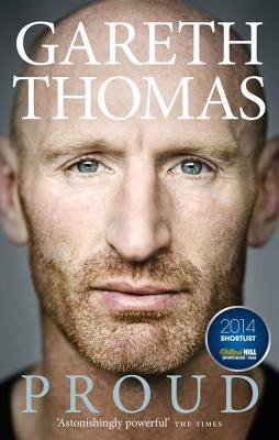 Proud: My Autobiography by Gareth Thomas