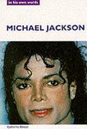 Michael Jackson: In His Own Words by Chris Charlesworth