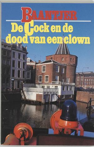 De Cock en de dood van een clown by A.C. Baantjer