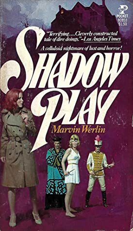 Shadow Play by Marvin Werlin