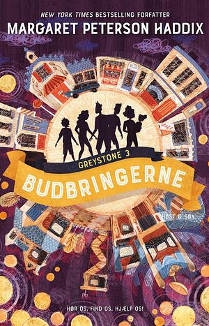 Budbringerne by Margaret Peterson Haddix, Grete Tulinius