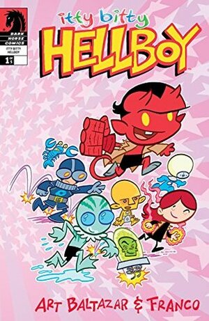 Itty Bitty Hellboy #1 by Franco Aureliani, Art Baltazar