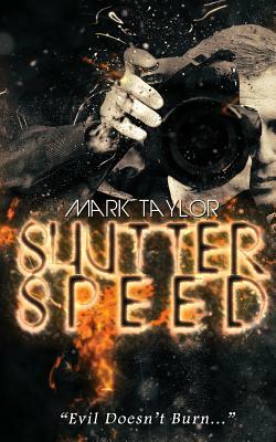 Shutter Speed by Mark Taylor