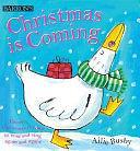 Christmas Is Coming by Ailie Busby