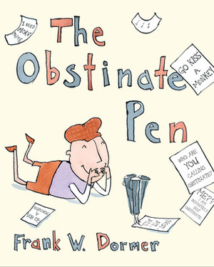 The Obstinate Pen by Frank W. Dormer