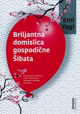 Briljantna domislica gospodične Šibata by Emi Yagi