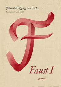  Faust I by Johann Wolfgang von Goethe