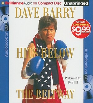 Dave Barry Hits Below the Beltway by Dave Barry