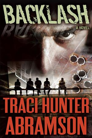 Backlash by Traci Hunter Abramson